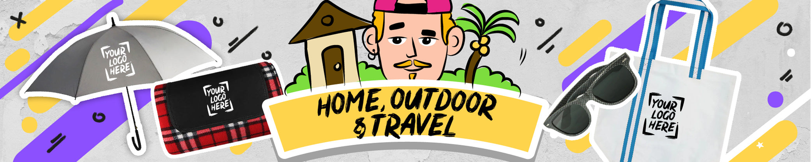 Home, Outdoor & Travel Products