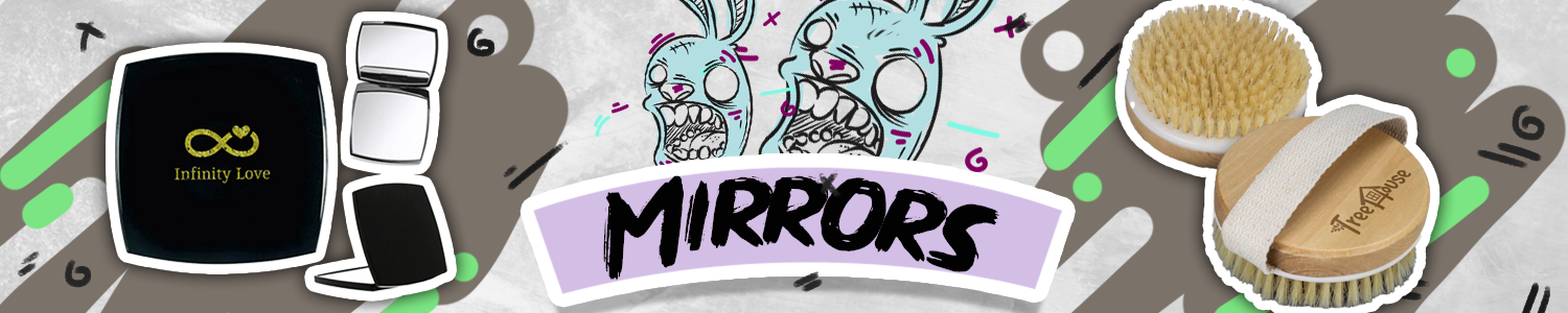 Mirrors